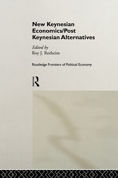 Couverture de l’ouvrage New Keynesian Economics / Post Keynesian Alternatives