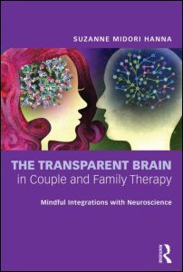 Cover of the book The Transparent Brain in Couple and Family Therapy