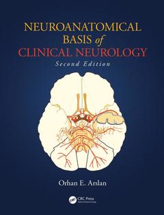 Couverture de l’ouvrage Neuroanatomical Basis of Clinical Neurology
