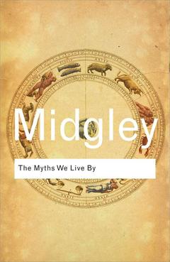 Cover of the book The Myths We Live By
