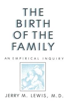 Cover of the book The Birth Of The Family