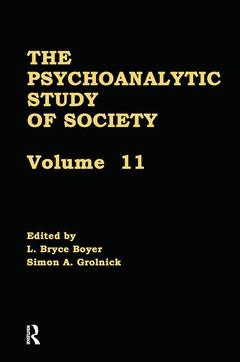 Couverture de l’ouvrage The Psychoanalytic Study of Society, V. 11