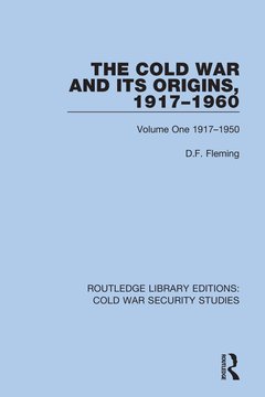 Couverture de l’ouvrage The Cold War and its Origins, 1917-1960
