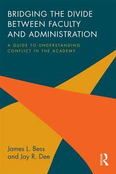 Cover of the book Bridging the Divide between Faculty and Administration