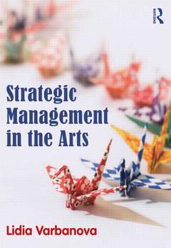 Cover of the book Strategic Management in the Arts