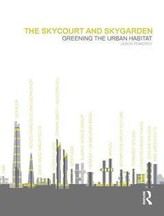 Couverture de l’ouvrage The Skycourt and Skygarden