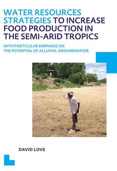 Couverture de l’ouvrage Water Resources Strategies to Increase Food Production in the Semi-Arid Tropics