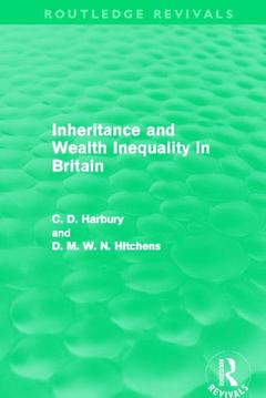 Cover of the book Inheritance and Wealth Inequality in Britain (Routledge Revivals)