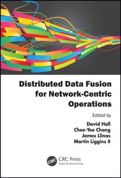 Couverture de l’ouvrage Distributed Data Fusion for Network-Centric Operations