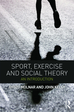 Cover of the book Sport, Exercise and Social Theory