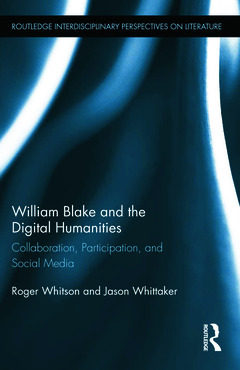 Couverture de l’ouvrage William Blake and the Digital Humanities