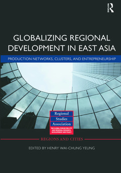 Cover of the book Globalizing Regional Development in East Asia