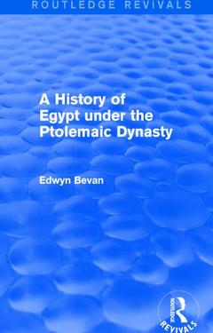 Couverture de l’ouvrage A History of Egypt under the Ptolemaic Dynasty (Routledge Revivals)