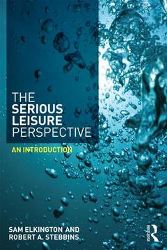 Cover of the book The Serious Leisure Perspective