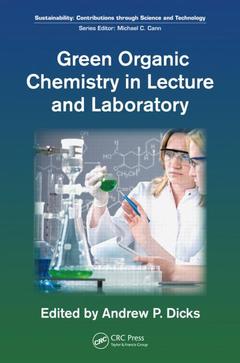 Couverture de l’ouvrage Green Organic Chemistry in Lecture and Laboratory