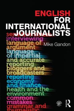 Couverture de l’ouvrage English for International Journalists
