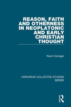 Cover of the book Reason, Faith and Otherness in Neoplatonic and Early Christian Thought
