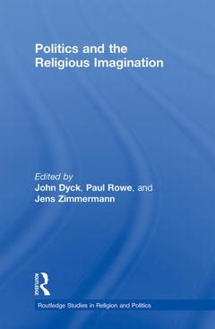 Couverture de l’ouvrage Politics and the Religious Imagination