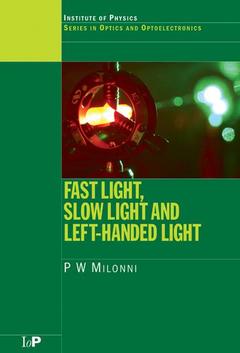 Couverture de l’ouvrage Fast Light, Slow Light and Left-Handed Light