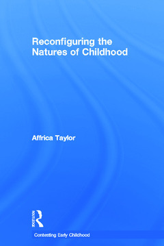 Cover of the book Reconfiguring the Natures of Childhood