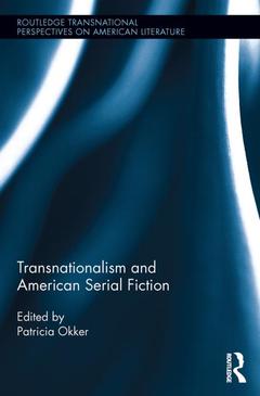 Cover of the book Transnationalism and American Serial Fiction