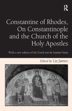 Couverture de l’ouvrage Constantine of Rhodes, On Constantinople and the Church of the Holy Apostles