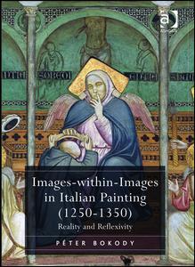 Cover of the book Images-within-Images in Italian Painting (1250-1350)