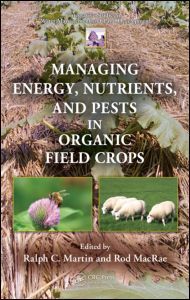 Cover of the book Managing Energy, Nutrients, and Pests in Organic Field Crops