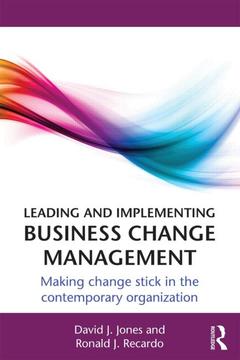 Cover of the book Leading and Implementing Business Change Management
