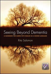 Couverture de l’ouvrage Seeing Beyond Dementia