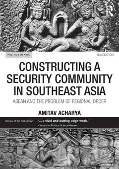 Couverture de l’ouvrage Constructing a Security Community in Southeast Asia