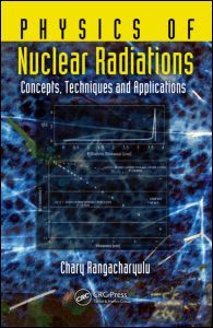 Couverture de l’ouvrage Physics of Nuclear Radiations