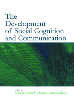 Couverture de l’ouvrage The Development of Social Cognition and Communication