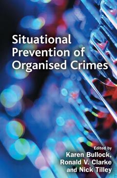 Couverture de l’ouvrage Situational Prevention of Organised Crimes