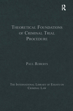 Couverture de l’ouvrage Theoretical Foundations of Criminal Trial Procedure