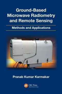 Couverture de l’ouvrage Ground-Based Microwave Radiometry and Remote Sensing
