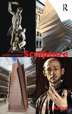 Cover of the book Learning to Look at Sculpture