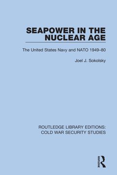 Couverture de l’ouvrage Seapower in the Nuclear Age
