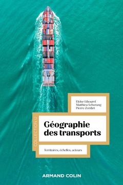 Couverture de l’ouvrage La géographie des transports
