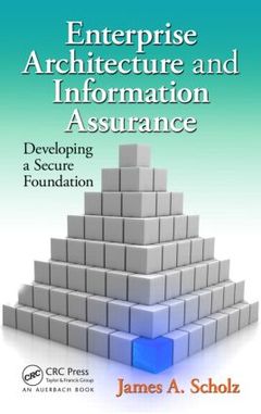 Couverture de l’ouvrage Enterprise Architecture and Information Assurance