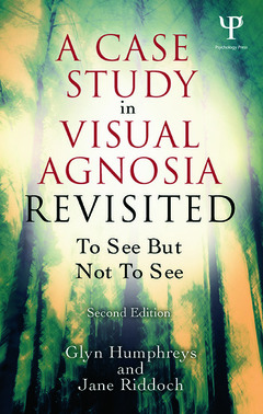 Couverture de l’ouvrage A Case Study in Visual Agnosia Revisited