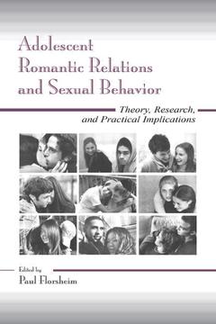 Couverture de l’ouvrage Adolescent Romantic Relations and Sexual Behavior