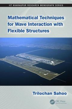 Cover of the book Mathematical Techniques for Wave Interaction with Flexible Structures