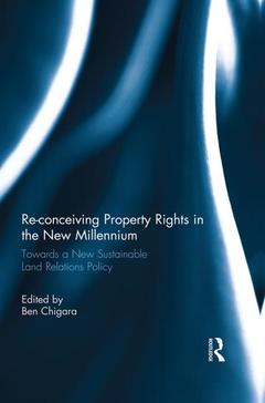 Couverture de l’ouvrage Re-conceiving Property Rights in the New Millennium