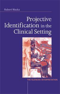 Couverture de l’ouvrage Projective Identification in the Clinical Setting