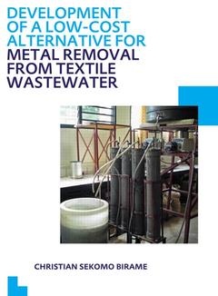 Couverture de l’ouvrage Development of a Low-Cost Alternative for Metal Removal from Textile Wastewater