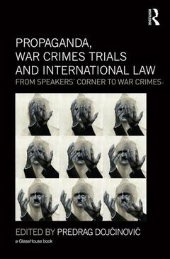 Couverture de l’ouvrage Propaganda, War Crimes Trials and International Law