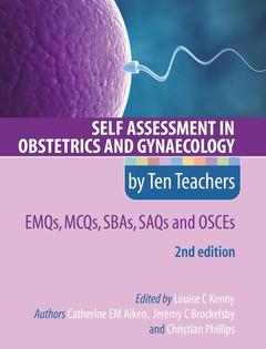 Cover of the book Self Assessment in Obstetrics and Gynaecology by Ten Teachers 2E EMQs, MCQs, SBAs, SAQs & OSCEs