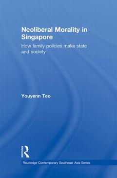 Couverture de l’ouvrage Neoliberal Morality in Singapore