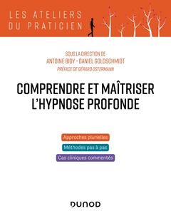 Cover of the book Comprendre et maîtriser l'hypnose profonde